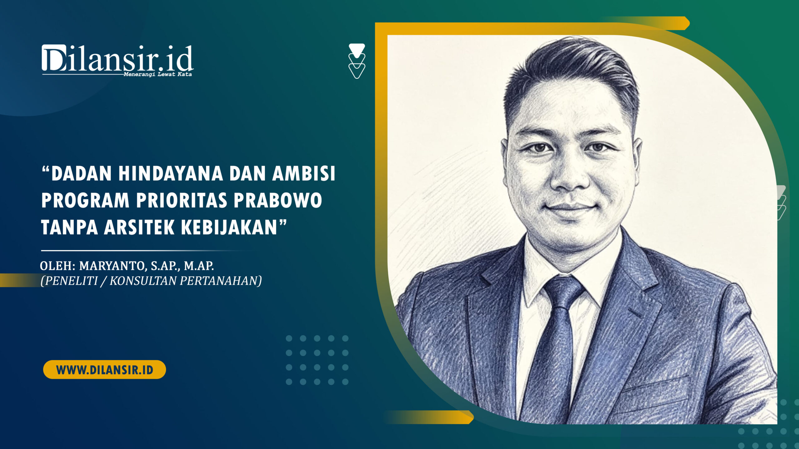 Oleh: MARYANTO, S.AP., M.AP. (Peneliti / Konsultan Pertanahan)